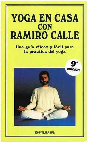 YOGA EN CASA CON RAMIRO A. CALLE | 9788476408063 | CALLE, RAMIRO A. | Llibreria L'Illa - Llibreria Online de Mollet - Comprar llibres online