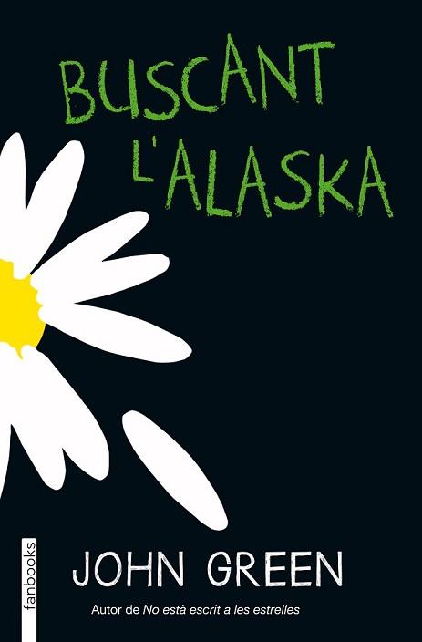 BUSCANT L'ALASKA | 9788415745754 | GREEN, JOHN | Llibreria L'Illa - Llibreria Online de Mollet - Comprar llibres online