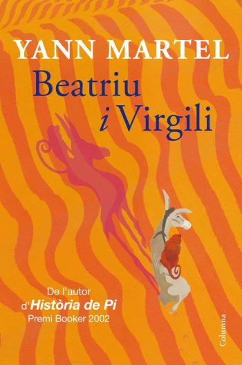 BEATRIU I VIRGILI | 9788466413404 | MARTEL, YANN | Llibreria L'Illa - Llibreria Online de Mollet - Comprar llibres online