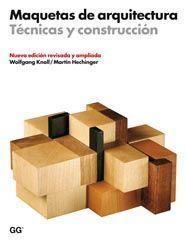 MAQUETAS DE ARQUITECTURA. | 9788425222566 | HECHINGER, MARTIN/KNOLL, WOLFGANG | Llibreria L'Illa - Llibreria Online de Mollet - Comprar llibres online