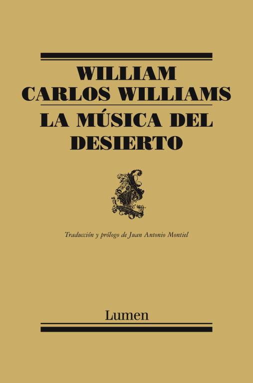 MÚSICA DEL DESIERTO, LA | 9788426417817 | WILLIAMS, WILLIAM CARLOS | Llibreria L'Illa - Llibreria Online de Mollet - Comprar llibres online