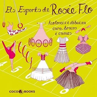 ESPORTS DE ROSIE FLO, ELS | 9788493994464 | STREETEN, ROZ | Llibreria L'Illa - Llibreria Online de Mollet - Comprar llibres online