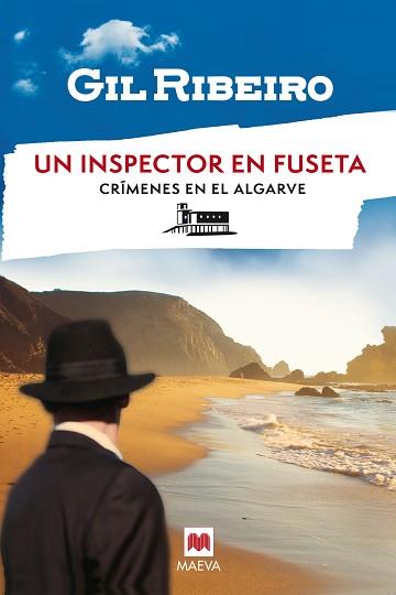 INSPECTOR EN FUSETA, UN | 9788419638984 | RIBEIRO, GIL | Llibreria L'Illa - Llibreria Online de Mollet - Comprar llibres online