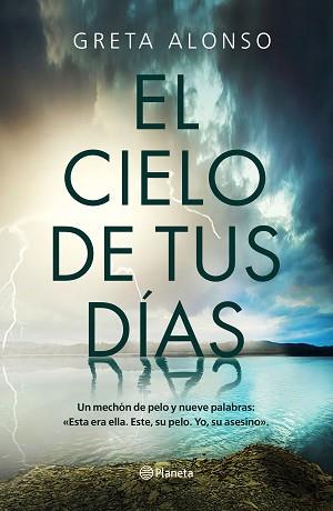 CIELO DE TUS DÍAS, EL | 9788408224723 | ALONSO, GRETA | Llibreria L'Illa - Llibreria Online de Mollet - Comprar llibres online