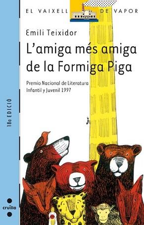 AMIGA MES AMIGA DE LA FORMIGA PIGA, L` | 9788482861623 | TEIXIDOR, EMILI | Llibreria L'Illa - Llibreria Online de Mollet - Comprar llibres online