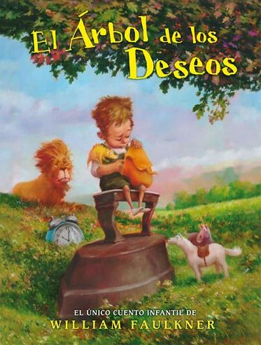 ARBOL DE LOS DESEOS, EL (TD) | 9788420472997 | FAULKNER, WILLIAM | Llibreria L'Illa - Llibreria Online de Mollet - Comprar llibres online