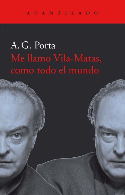 ME LLAMO VILA-MATAS COMO TODO EL MUNDO | 9788417902001 | GARCÍA PORTA, ANTONI | Llibreria L'Illa - Llibreria Online de Mollet - Comprar llibres online