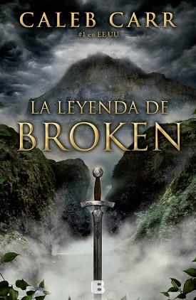 LEYENDA DE BROKEN, LA | 9788466652940 | CARR, CALEB | Llibreria L'Illa - Llibreria Online de Mollet - Comprar llibres online