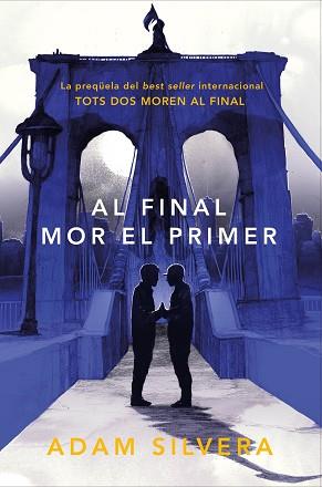 AL FINAL MOR EL PRIMER | 9788419150318 | SILVERA, ADAM | Llibreria L'Illa - Llibreria Online de Mollet - Comprar llibres online