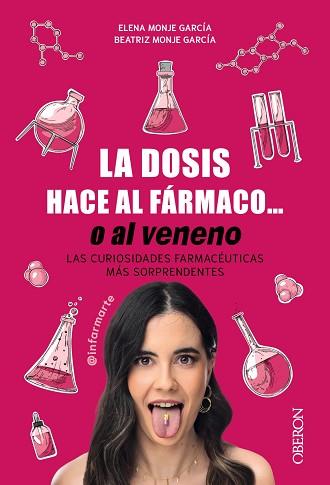 DOSIS HACE AL FÁRMACO O AL VENENO, LA | 9788441550551 | MONJE GARCÍA, ELENA/MONJE GARCÍA, BEATRIZ | Llibreria L'Illa - Llibreria Online de Mollet - Comprar llibres online