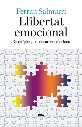 LLIBERTAT EMOCIONAL | 9788482647081 | SALMURRI, FERRAN | Llibreria L'Illa - Llibreria Online de Mollet - Comprar llibres online