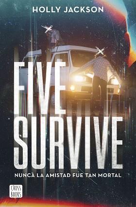 FIVE SURVIVE | 9788408273257 | JACKSON, HOLLY | Llibreria L'Illa - Llibreria Online de Mollet - Comprar llibres online