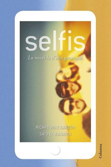 SELFIS | 9788466422048 | RICARD RUIZ GARZÓN/SAÏD EL KADAOUI MOUSSAOUI | Llibreria L'Illa - Llibreria Online de Mollet - Comprar llibres online