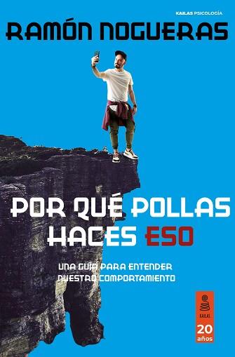 POR QUÉ POLLAS HACES ESO | 9788418345777 | NOGUERAS PÉREZ, RAMÓN | Llibreria L'Illa - Llibreria Online de Mollet - Comprar llibres online