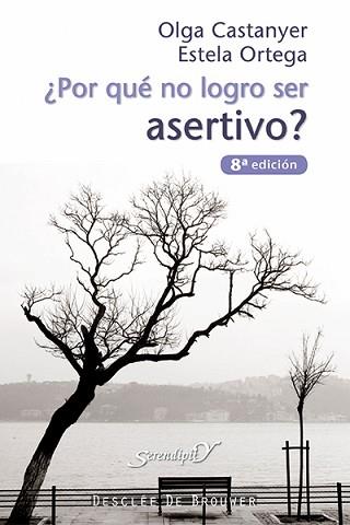 POR QUE NO LOGRO SER ASERTIVO? | 9788433015822 | CASTANYER, OLGA / ORTEGA, ESTELA | Llibreria L'Illa - Llibreria Online de Mollet - Comprar llibres online