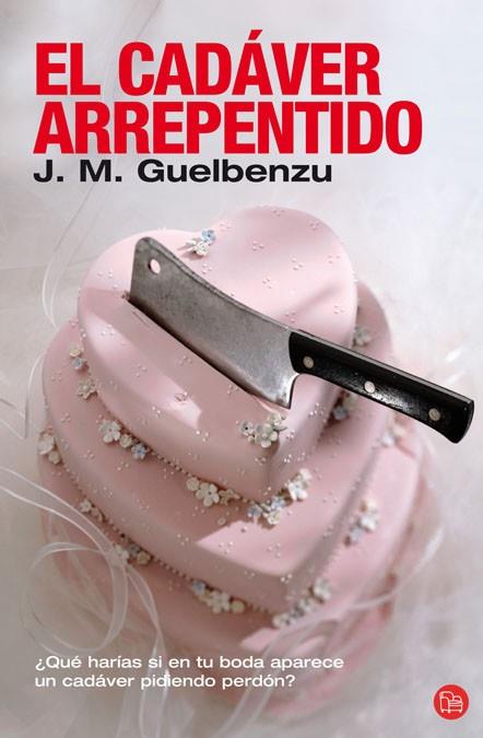 CADAVER ARREPENTIDO  FG | 9788466318839 | GUELBENZU, J.M. | Llibreria L'Illa - Llibreria Online de Mollet - Comprar llibres online