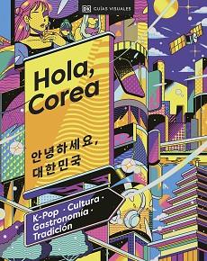 HOLA COREA | 9780241664056 | DK | Llibreria L'Illa - Llibreria Online de Mollet - Comprar llibres online