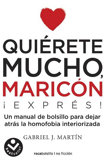 QUIÉRETE MUCHO MARICÓN EXPRESS | 9788416859672 | MARTÍN, GABRIEL J.
