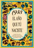 1943 AÑO QUE TU NACISTE | 9788488907806 | COLLADO BASCOMPTE, ROSA | Llibreria L'Illa - Llibreria Online de Mollet - Comprar llibres online