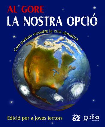 NOSTRA OPCIÓ, LA | 9788429766332 | GORE, AL | Llibreria L'Illa - Llibreria Online de Mollet - Comprar llibres online