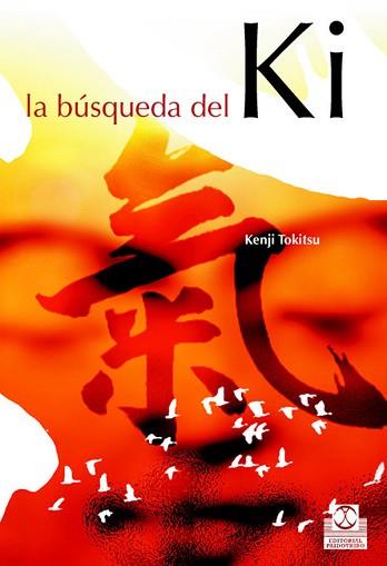 BUSQUEDA DEL KI, LA | 9788480198400 | TOKITSU, KENJI | Llibreria L'Illa - Llibreria Online de Mollet - Comprar llibres online