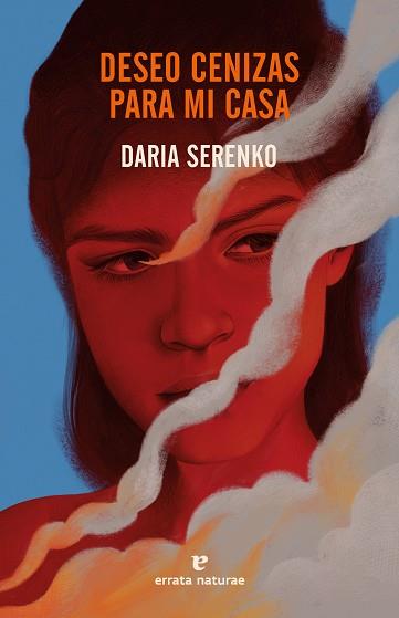 DESEO CENIZAS PARA MI CASA | 9788419158895 | SERENKO, DARIA | Llibreria L'Illa - Llibreria Online de Mollet - Comprar llibres online