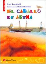 CABALLO DE ARENA, EL .EDUCACION PRIMARIA. MATERIAL AUXILIAR | 9788431668945 | TURNBULL, ANN | Llibreria L'Illa - Llibreria Online de Mollet - Comprar llibres online