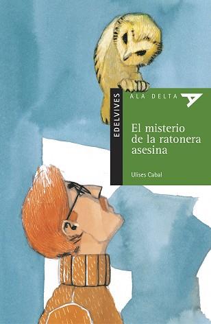 MISTERIO DE LA RATONERA ASESINA, EL | 9788426352033 | CABAL, ULISES | Llibreria L'Illa - Llibreria Online de Mollet - Comprar llibres online