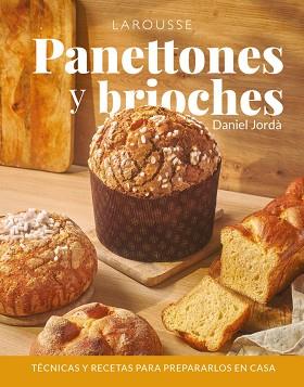 PANETTONES Y BRIOCHES | 9788410124646 | JORDÀ, DANIEL | Llibreria L'Illa - Llibreria Online de Mollet - Comprar llibres online