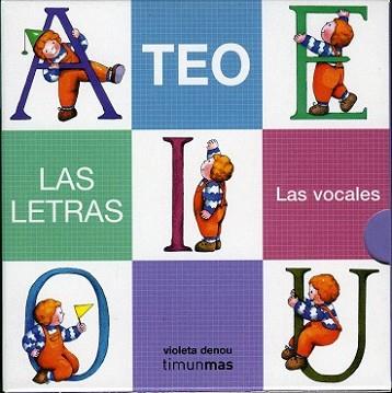 TEO. LAS VOCALES | 9788448004156 | TEO / LAS LETRAS DE TEO / VIOLETA DENOU | Llibreria L'Illa - Llibreria Online de Mollet - Comprar llibres online