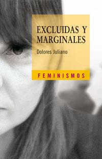 EXCLUIDAS Y MARGINALES | 9788437621630 | JULIANO CORREGIDO, DOLORES | Llibreria L'Illa - Llibreria Online de Mollet - Comprar llibres online