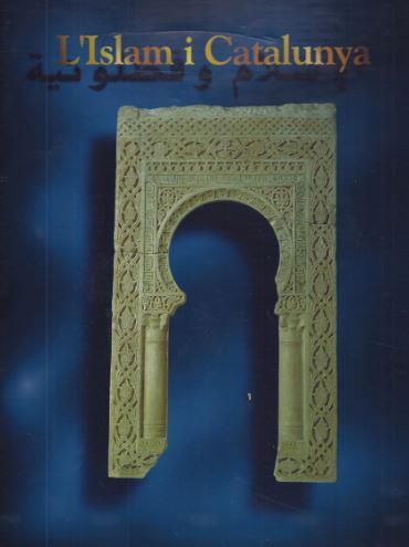 ISLAM I CATALUNYA, L' | 9788477825531 | Llibreria L'Illa - Llibreria Online de Mollet - Comprar llibres online