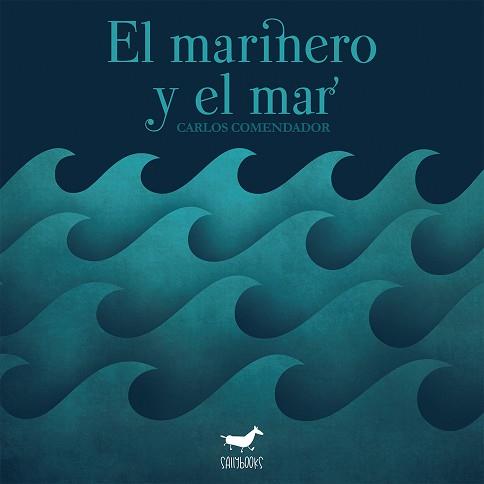MARINERO Y EL MAR, EL | 9788417255268 | COMENDADOR LEIRÓS, CARLOS/ASOCIACIÓN LECTURA FÁCIL | Llibreria L'Illa - Llibreria Online de Mollet - Comprar llibres online