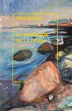 BENDICIÓN DE LA TIERRA, LA (BIBLIOTECA HAMSUN | 9788418451508 | HAMSUN, KNUT