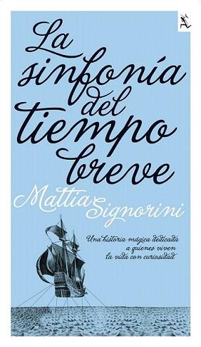 SINFONIA DEL TIEMPO BREVE, LA | 9788432228711 | SIGNORINI, MATTIA | Llibreria L'Illa - Llibreria Online de Mollet - Comprar llibres online