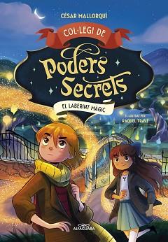 COL·LEGI DE PODERS SECRETS 5 - EL LABERINT MÀGIC | 9788419688385 | MALLORQUÍ, CÉSAR | Llibreria L'Illa - Llibreria Online de Mollet - Comprar llibres online