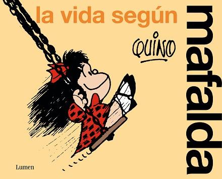 VIDA SEGÚN MAFALDA, LA | 9788426428851 | QUINO | Llibreria L'Illa - Llibreria Online de Mollet - Comprar llibres online