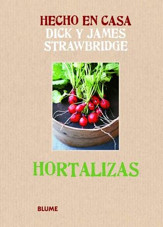 HORTALIZAS | 9788415317173 | STRAWBRIDGE, DICK/STRAWBRIDGE, JAMES | Llibreria L'Illa - Llibreria Online de Mollet - Comprar llibres online