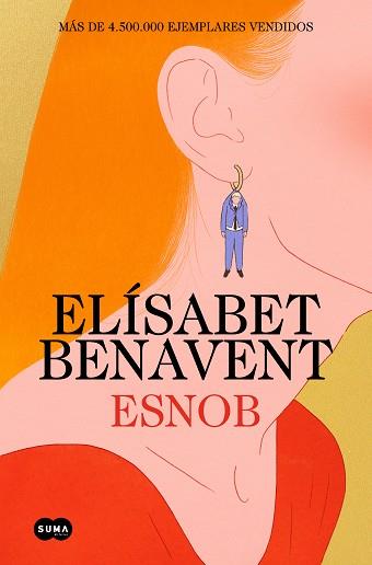 ESNOB | 9788410257085 | BENAVENT, ELÍSABET | Llibreria L'Illa - Llibreria Online de Mollet - Comprar llibres online