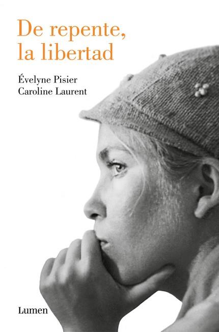 DE REPENTE LA LIBERTAD | 9788426405104 | PISIER/CAROLINE LAURENT | Llibreria L'Illa - Llibreria Online de Mollet - Comprar llibres online