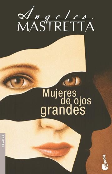 MUJERES DE OJOS GRANDES | 9788432217166 | MASTRETTA, ANGELES