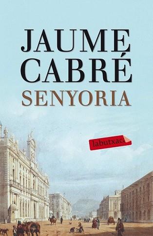 SENYORIA | 9788499307596 | CABRÉ FABRE, JAUME | Llibreria L'Illa - Llibreria Online de Mollet - Comprar llibres online