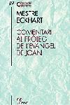 COMENTARI AL PROLEG DE L'EVANGELI DE JOAN | 9788484374275 | ECKHART, MESTRE | Llibreria L'Illa - Llibreria Online de Mollet - Comprar llibres online