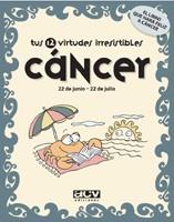 TUS 12 VIRTUDES IRRESISTIBLES : CANCER | 9788496944039 | ROSES, LAIA | Llibreria L'Illa - Llibreria Online de Mollet - Comprar llibres online