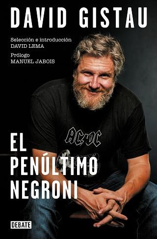 PENÚLTIMO NEGRONI, EL | 9788418056444 | GISTAU, DAVID | Llibreria L'Illa - Llibreria Online de Mollet - Comprar llibres online