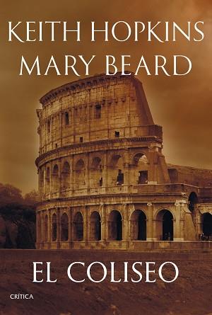 COLISEO, EL | 9788491996859 | BEARD, MARY/HOPKINS, KEITH | Llibreria L'Illa - Llibreria Online de Mollet - Comprar llibres online