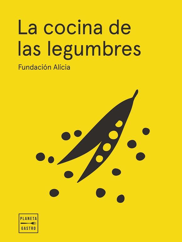 COCINA DE LAS LEGUMBRES. EDICIÓN TAPA BLANDA | 9788408295341 | FUNDACIÓN ALÍCIA