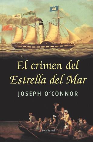 CRIMEN DEL ESTRELLA DE MAR, EL | 9788432296499 | O'CONNOR, JOSEPH | Llibreria L'Illa - Llibreria Online de Mollet - Comprar llibres online