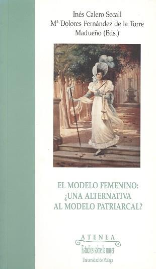 MODELO FEMENINO:¿UNA ALTERNATIVA AL MODELO PRATIAR | 9788474965933 | CALERO SECALL, INEZ | Llibreria L'Illa - Llibreria Online de Mollet - Comprar llibres online