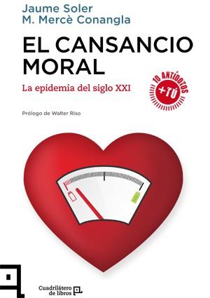 CANSANCIO MORAL, EL | 9788416012534 | SOLER, JAUME/CONANGLA, M. MERCÈ | Llibreria L'Illa - Llibreria Online de Mollet - Comprar llibres online